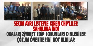 Seçime ayrı listeyle giden CHP'liler sahada