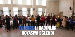 İYİ Partili kadınlar doyasıya eğlendi