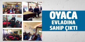 Oyaca evladına sahip çıktı