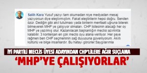 İyi Partili meclis üyesi adayından CHP'lilere ağır suçlama