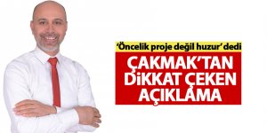  Hüseyin Çakmak'tan dikkat çeken açıklama