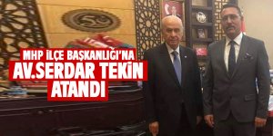 MHP İlçe Başkanlığı'na AV.Serdar Tekin atandı