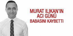 Murat Ilıkan'ın Acı Günü