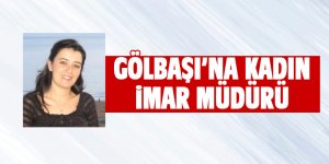 Gölbaşı'na kadın imar müdürü