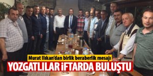 Yozgatlılar iftarda buluştu