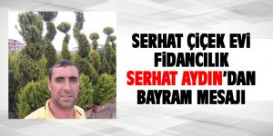 Serhat Aydın'dan bayram mesajı