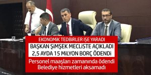 Başkan Şimşek: 15 milyon lira borç ödedik