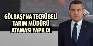 Beypazarı Tarım ve Orman Müdürü Ekici, Gölbaşı'na atandı