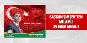 Başkan Şimşek'ten anlamlı 29 Ekim mesajı