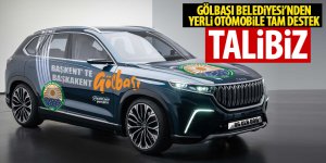 Gölbaşı Belediyesi'nden yerli otomobile tam destek!