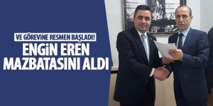 Engin Eren mazbatasını aldı