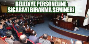 Belediye personeline sigarayı bırakma semineri!