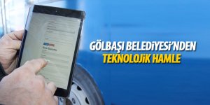 Gölbaşı Belediyesi'nden teknolojik hamle