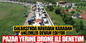 Pazar yerlerine dronelu denetim!