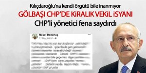 CHP Gölbaşı'nda kiralık vekil isyanı