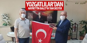 Yozgatlılar'dan Hayrettin Balcı'ya tam destek