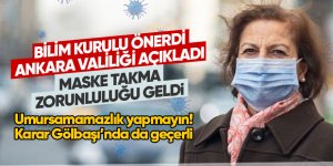 Ankara'ya da maske takma zorunluluğu getirildi