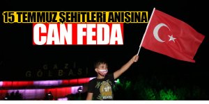 Gölbaşı Belediyesi Şehitleri ‘Can Feda’ ile andı…