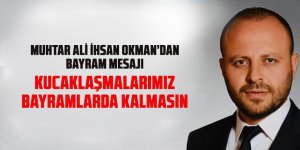 Ali İhsan Okman'dan Kurban Bayramı mesajı