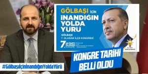 Ak Parti Gölbaşı İlçe Kongresi'ni tarihi belli oldu