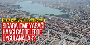 Gölbaşı'nda sigara içmenin yasak olduğu caddeler