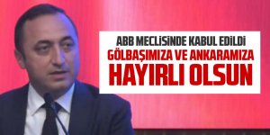 Gölbaşı Belediye bütçesi ABB meclisinde kabul edildi