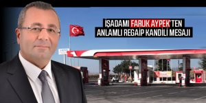 İşadamı Faruk Aypek'ten anlamlı Regaip kandili mesajı