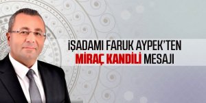 Faruk Aypek'ten Miraç kandili mesajı