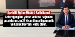 Salih Namal'dan 23 Nisan mesajı