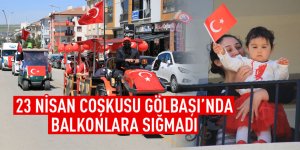 Gölbaşı sokaklarında 23 Nisan coşkusu yaşandı