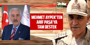 Mehmet Aypek'ten Arif Paşa'ya tam destek