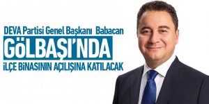 DEVA Partisi Genel Başkanı Babacan Gölbaşı’na geliyor