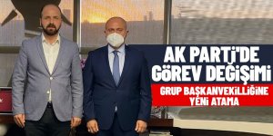 AK PARTİ'DE GÖREV DEĞİŞİMİ