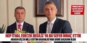 Hakan Göçer görevde yükseldi