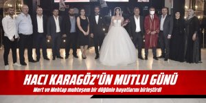 Hacı Karagöz oğlunu evlendirdi