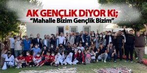 'Mahalle Bizim Gençlik Bizim' etkinliği yapıldı