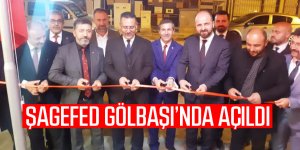 ŞAGEFED Gölbaşı'nda açıldı