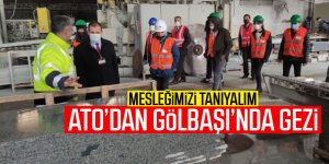 ATO 30. Komite Gölbaşı'nda meslek tanıtım gezisi düzenledi