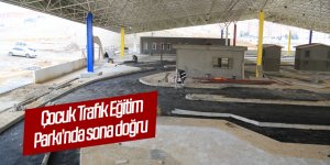 Çocuk Trafik Eğitim Parkı’nda sona doğru