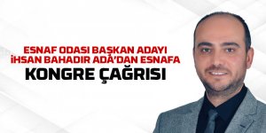 İhsan Bahadır Ada'da esnafa kongre çağrısı