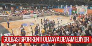 Gölbaşı spor kenti olmaya devam ediyor