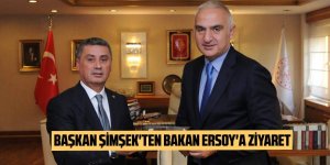 Şimşek'ten Bakan Ersoy'a ziyaret