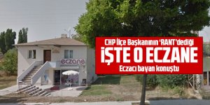 O eczacı konuştu