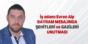 İş adamı Evren Alp'ten bayram mesajı