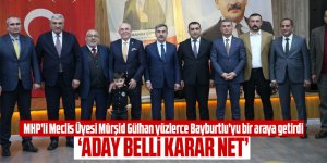 MHP'li Mürşid Gülhan milletvekili adaylarını Bayburtlu vatandaşlarla buluşturdu