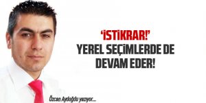 Yerel seçimlerde de istikrar devam eder