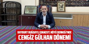 BAYBURT BUĞDAYLI (DANZUT) köyü olağan genel kurulunda Cengiz Gülhan dönemi