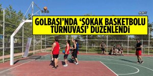 Gölbaşı’nda ‘Sokak Basketbolu Turnuvası’ düzenlendi