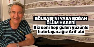 Gölbaşı'nı yasa boğan ölüm