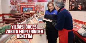 YILBAŞI ÖNCESİ ZABITA EKİPLERİNDEN DENETİM